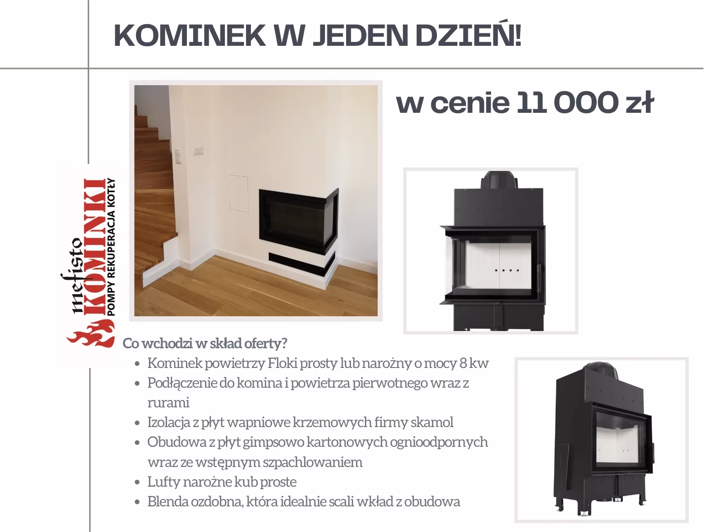 Kominek w jeden dzień - oferta specjalna dla naszych klientów